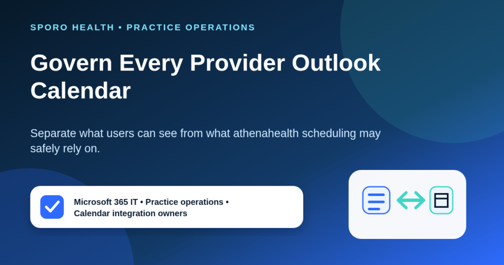 Microsoft 365 administrators mapping approved Outlook calendars and one write destination for athenahealth scheduling.