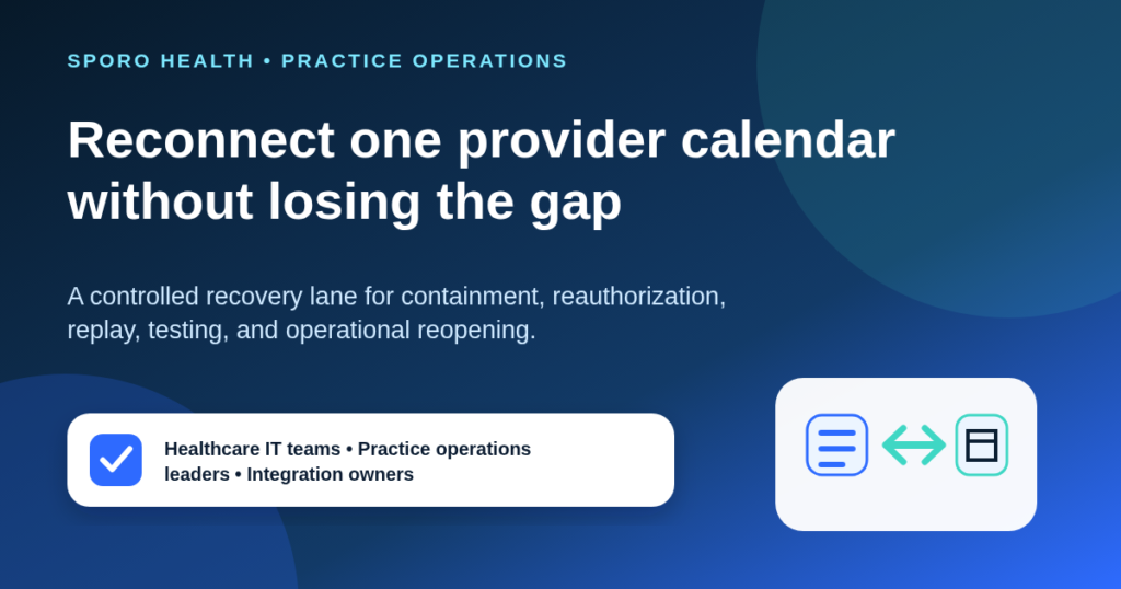 Provider calendar recovery runbook linking containment, reconnection, change replay, duplicate testing, and safe scheduling reopening.