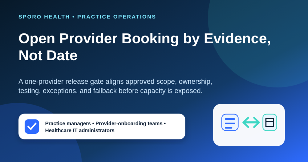 Booking-readiness gate for opening a new provider’s athenahealth schedule through staged evidence and approval.